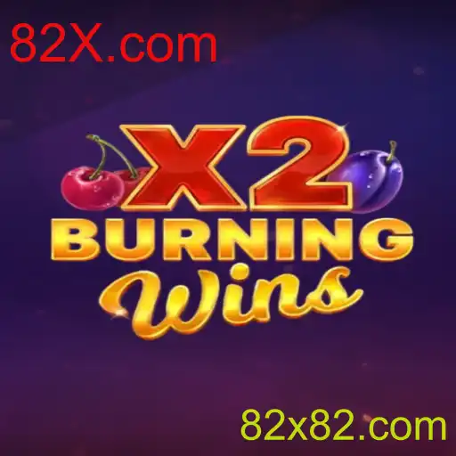 Descubra o Fascinante Mundo de BurningWinsX2 em 82X.com